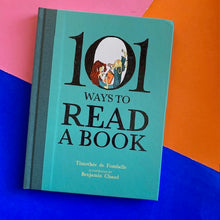 Load image into Gallery viewer, 101 Ways To Read A Book

