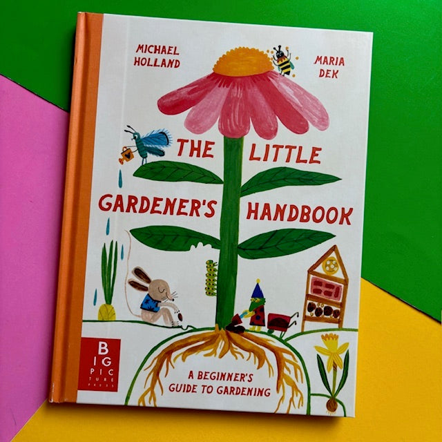 The Little Gardener's Handbook