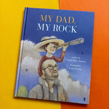 Load image into Gallery viewer, My Dad, My Rock
