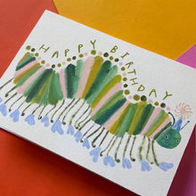Load image into Gallery viewer, Birthday Caterpillar Card
