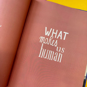 What Makes Us Human