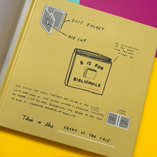 Load image into Gallery viewer, B is For Bibliophine
