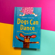 Load image into Gallery viewer, Dogs Can Dance
