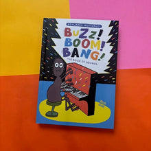 Load image into Gallery viewer, Buzz! Boom! Bang! The Book of Sounds
