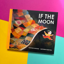 Load image into Gallery viewer, If The Moon
