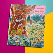 Load image into Gallery viewer, Lennie and the Mighty Oak
