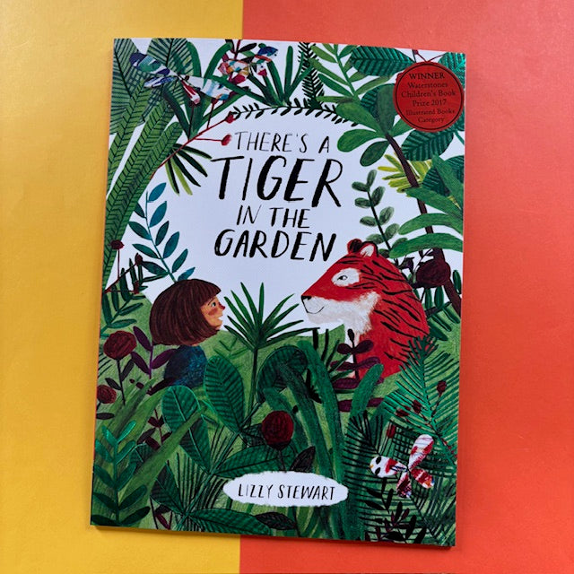 There's A Tiger In The Garden
