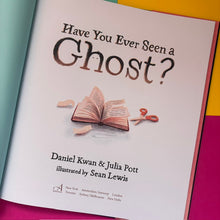 Load image into Gallery viewer, Have You Ever Seen A Ghost?

