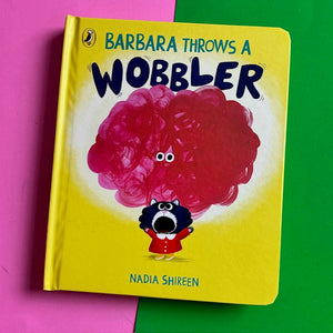 Barbara Throws A Wobbler