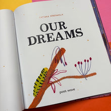 Load image into Gallery viewer, Our Dreams
