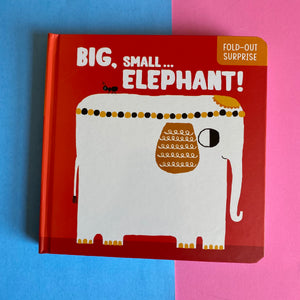 BIG, small... ELEPHANT