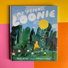Load image into Gallery viewer, My Friend, Loonie
