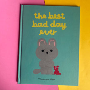 The Best Bad Day Ever