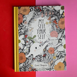 My Self, Your Self