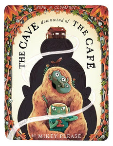 *** PRE ORDER *** The Cave Downwind Of The Cafe