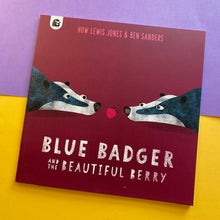 Load image into Gallery viewer, Blue badger &amp; The Beautiful berry
