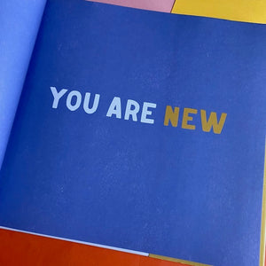 You Are New