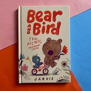Bear & Bird: The Picnic and Other Stories *signed copy available*