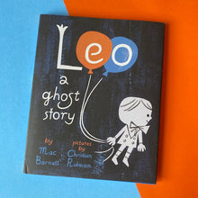 Load image into Gallery viewer, Leo:  A Ghost Story
