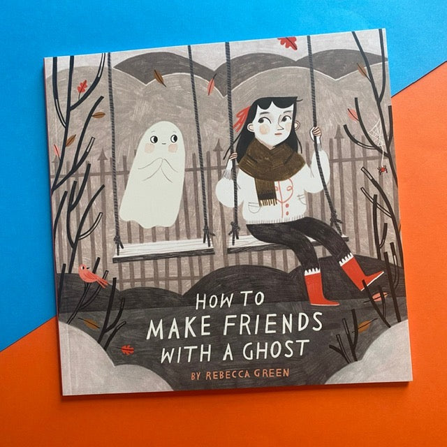 How To Make friends With A Ghosts
