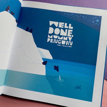 Load image into Gallery viewer, Well Done, Mummy Penguin
