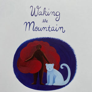 Waking The Mountain