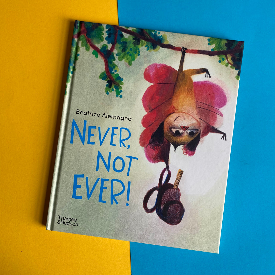 Never, not ever