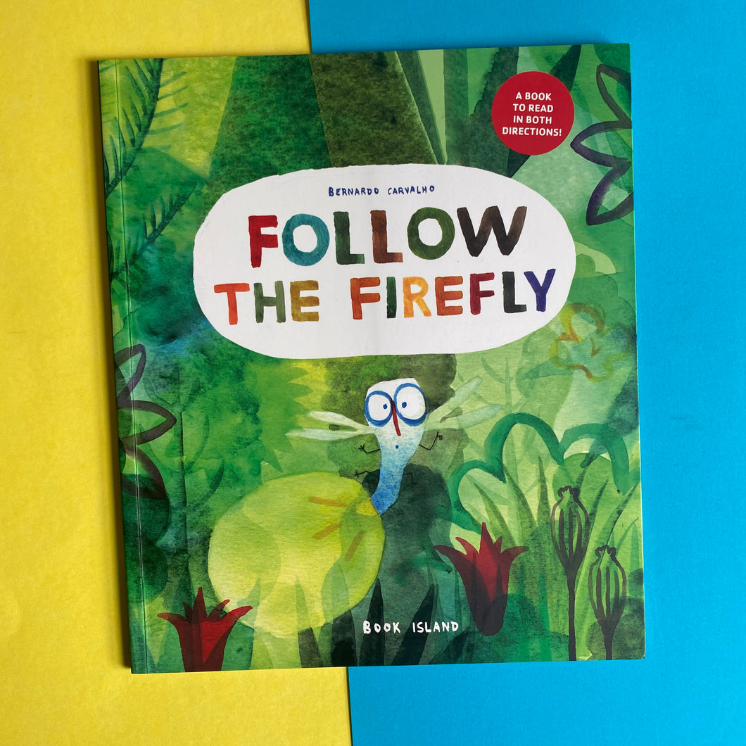 Follow The Firefly / Run, Rabbit Run!