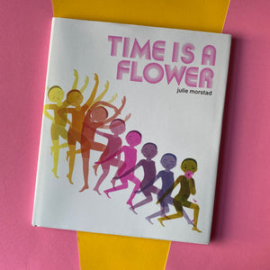 Time is a Flower