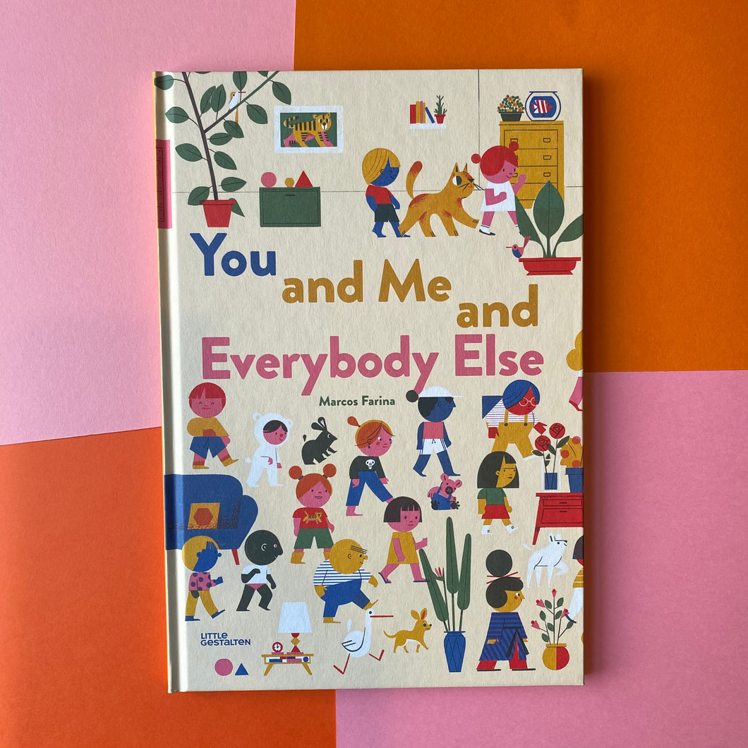 You and Me and Everybody Else