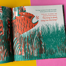 Load image into Gallery viewer, The Tiger  Who Would Be King
