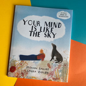 Your Mind Is Like The Sky