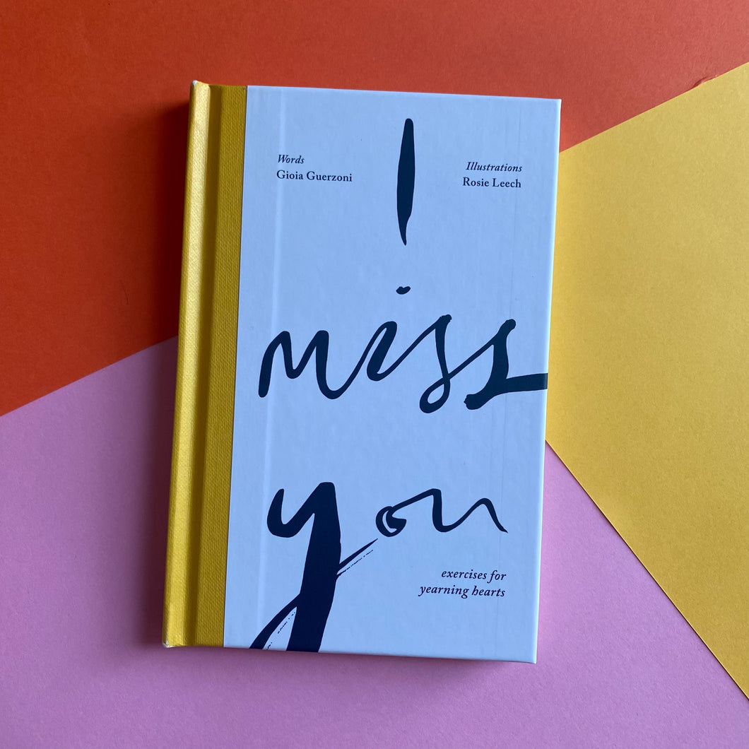 I Miss You: Activities For Yearning Hearts