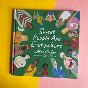 Sweet People Are Everywhere