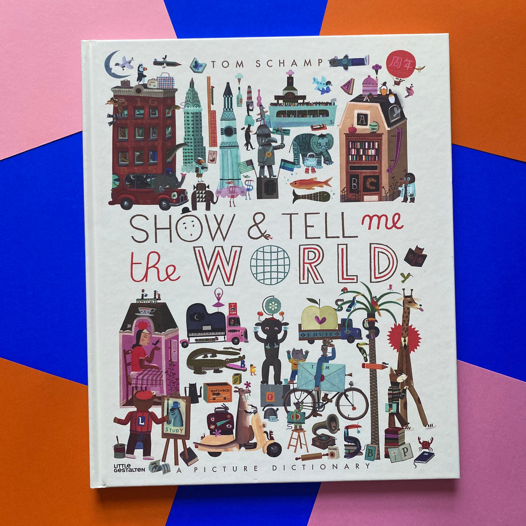 Show & Tell Me The World