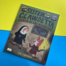 Load image into Gallery viewer, Sister Clawdetta Murder at the Monastery
