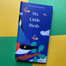 Load image into Gallery viewer, Six Little Birds
