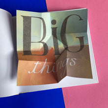 Load image into Gallery viewer, Big &amp; Small &amp; In-Between
