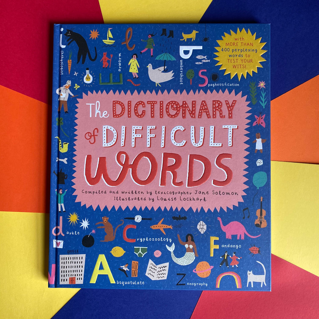 The Dictionary Of Difficult Words
