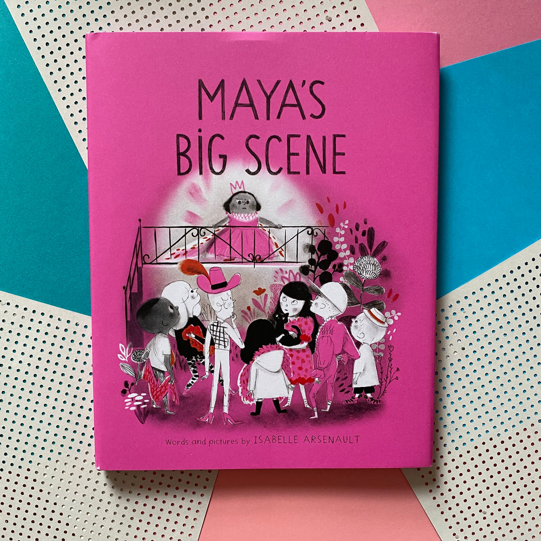 Maya’s Big Scene
