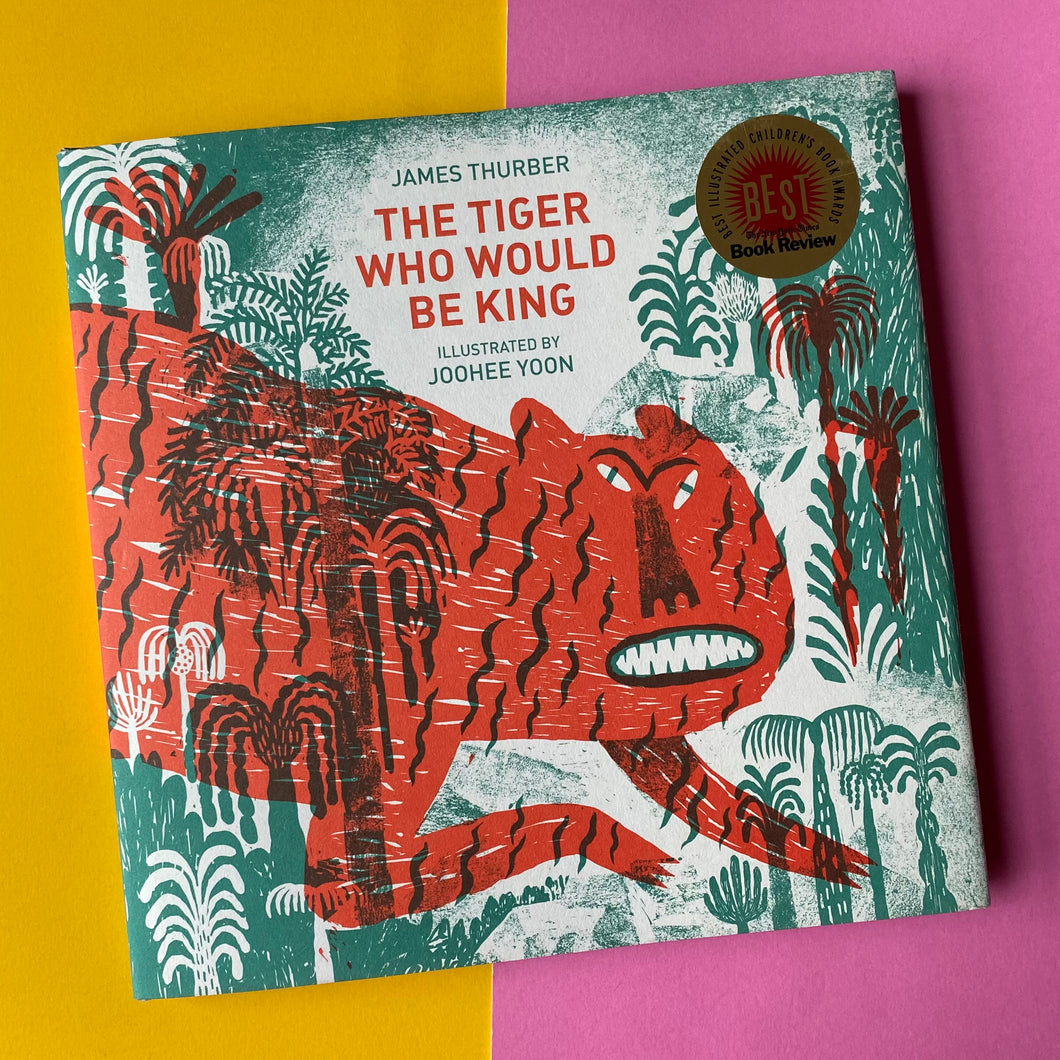 The Tiger  Who Would Be King