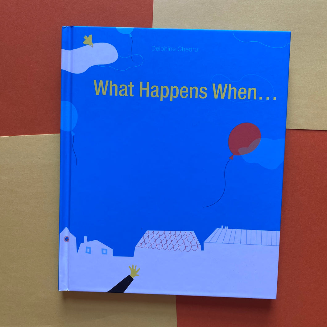 What Happens When...