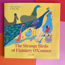 Load image into Gallery viewer, The Strange Birds Of Flannery O&#39;Connor - A Life *free pin badge*
